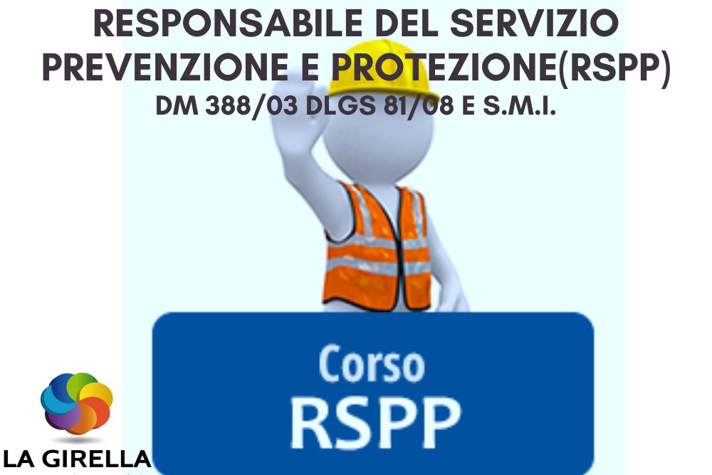 Responsabile del Servizio Prevenzione e Protezione(RSPP)